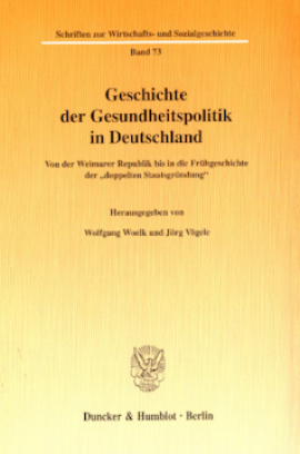 Geschichte der Gesundheitspolitik in Deutschland
