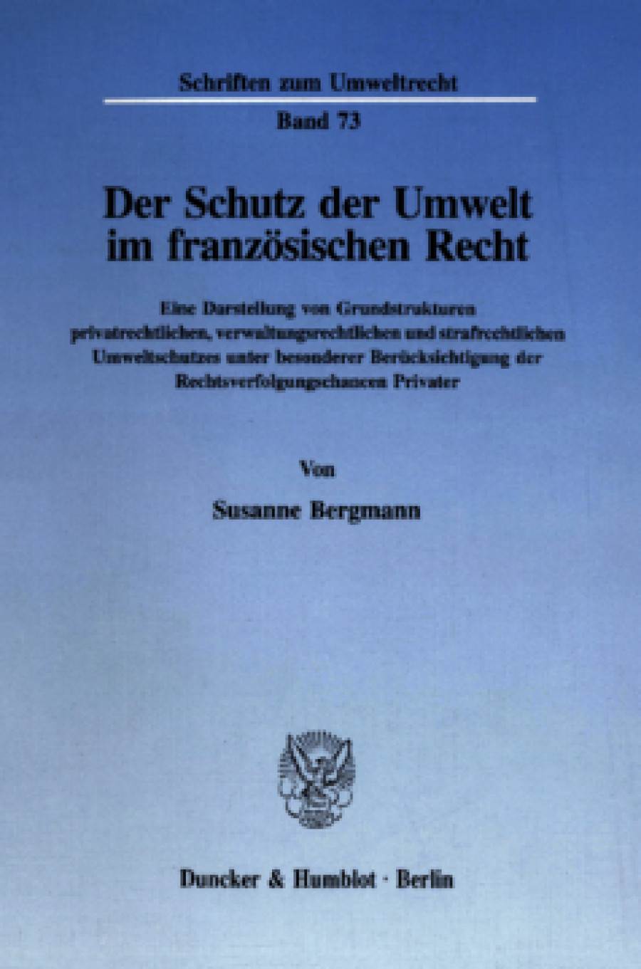Der Schutz der Umwelt im französischen Recht