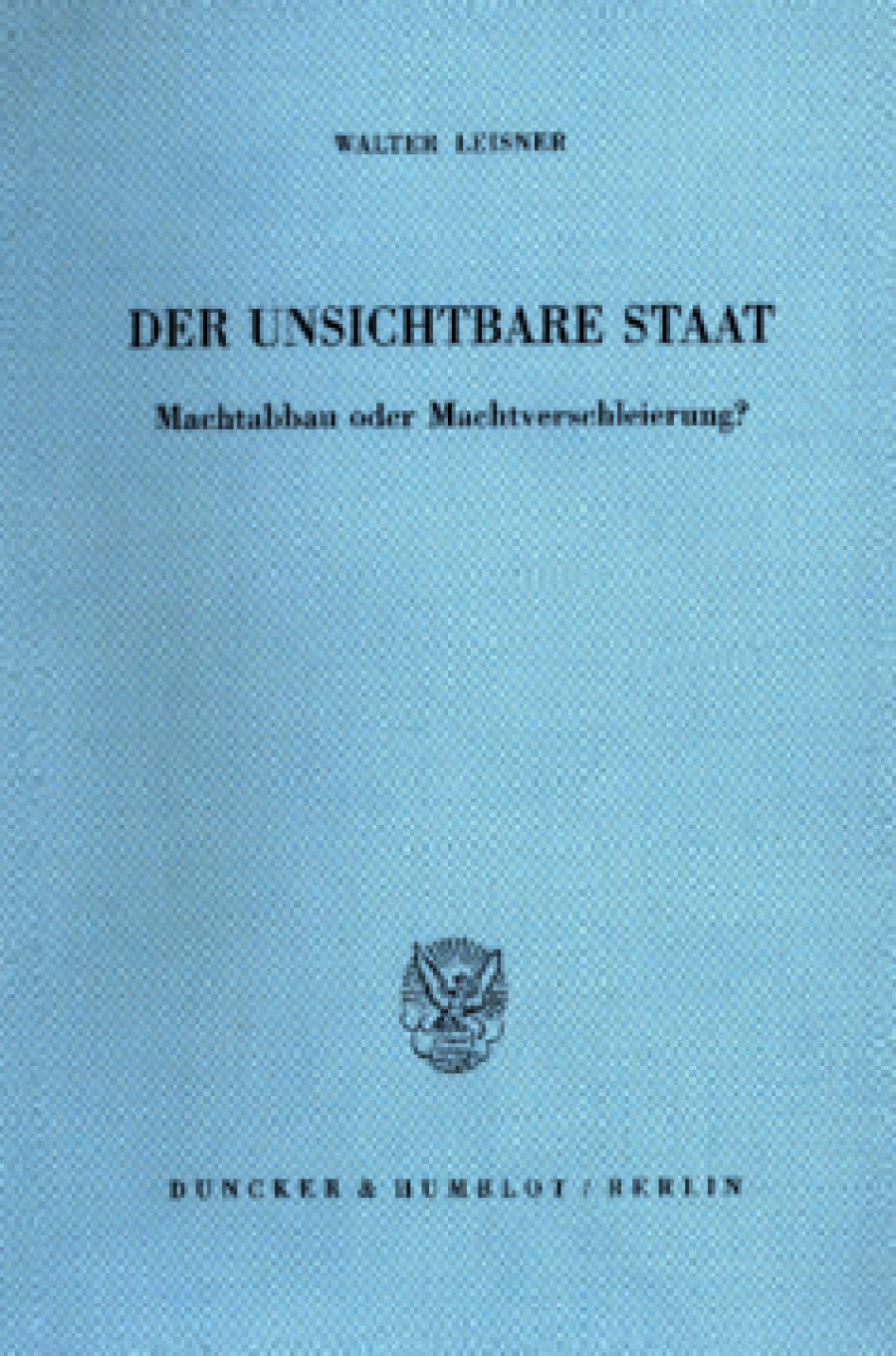 Der Unsichtbare Staat