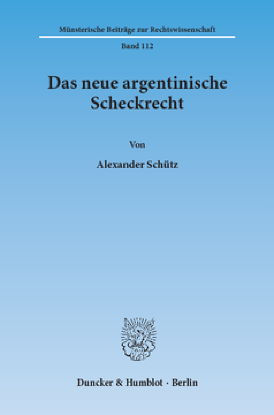 Das neue argentinische Scheckrecht