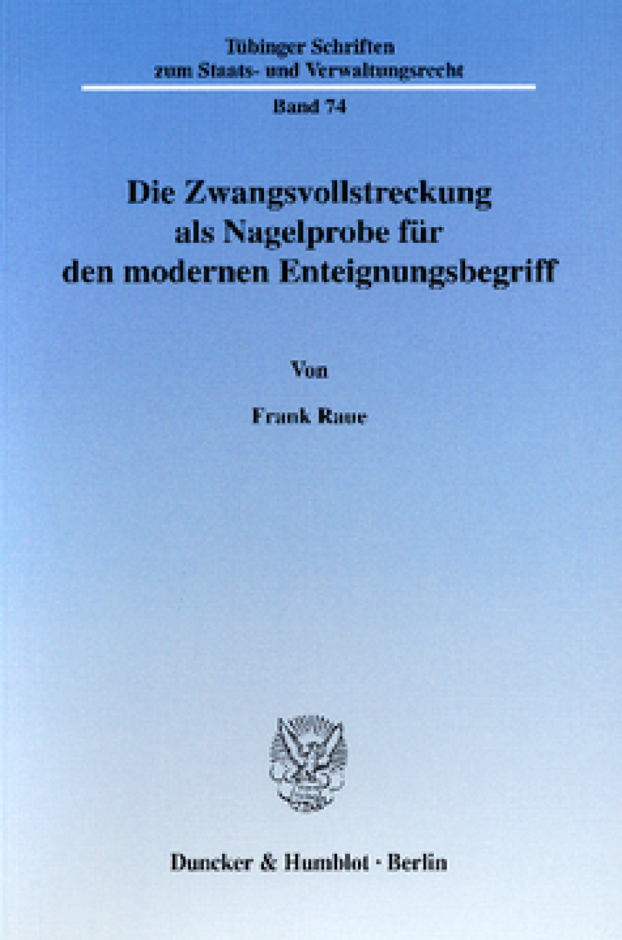 Die Zwangsvollstreckung als Nagelprobe für den modernen Enteignungsbegriff
