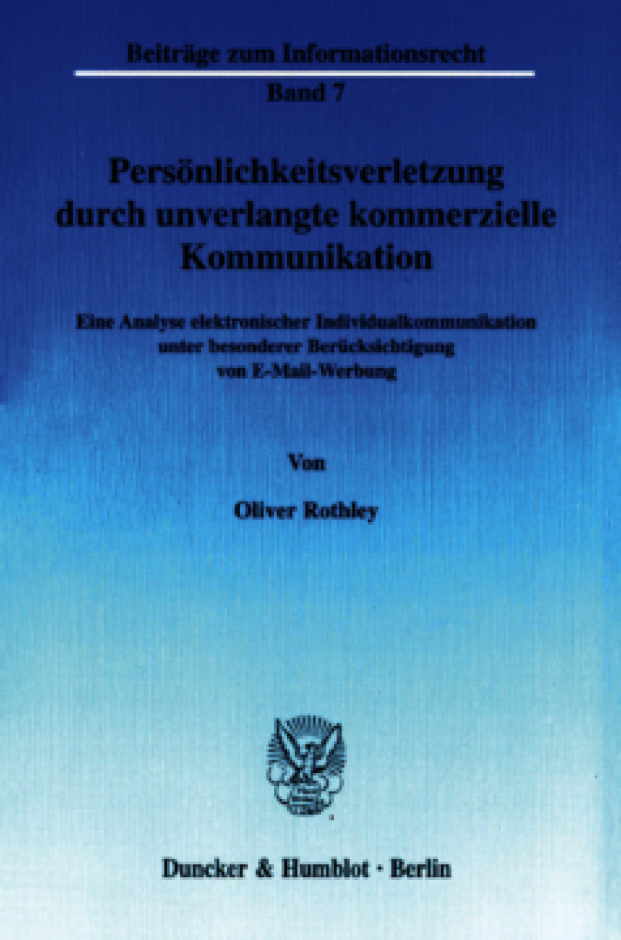 Persönlichkeitsverletzung durch unverlangte kommerzielle Kommunikation