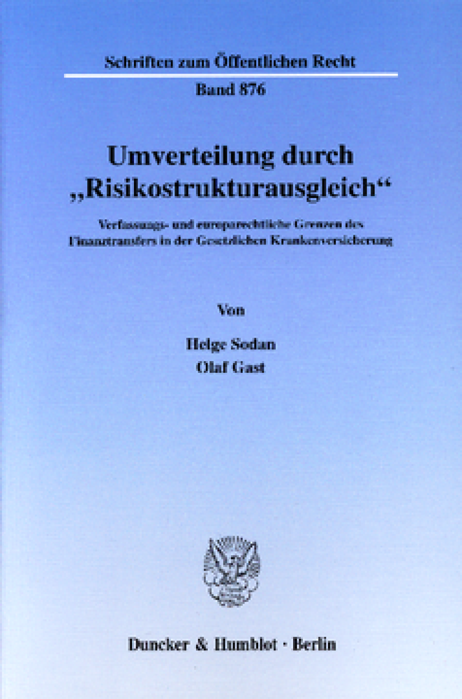 Umverteilung durch »Risikostrukturausgleich«