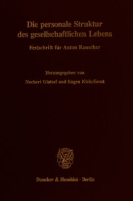Die personale Struktur des gesellschaftlichen Lebens