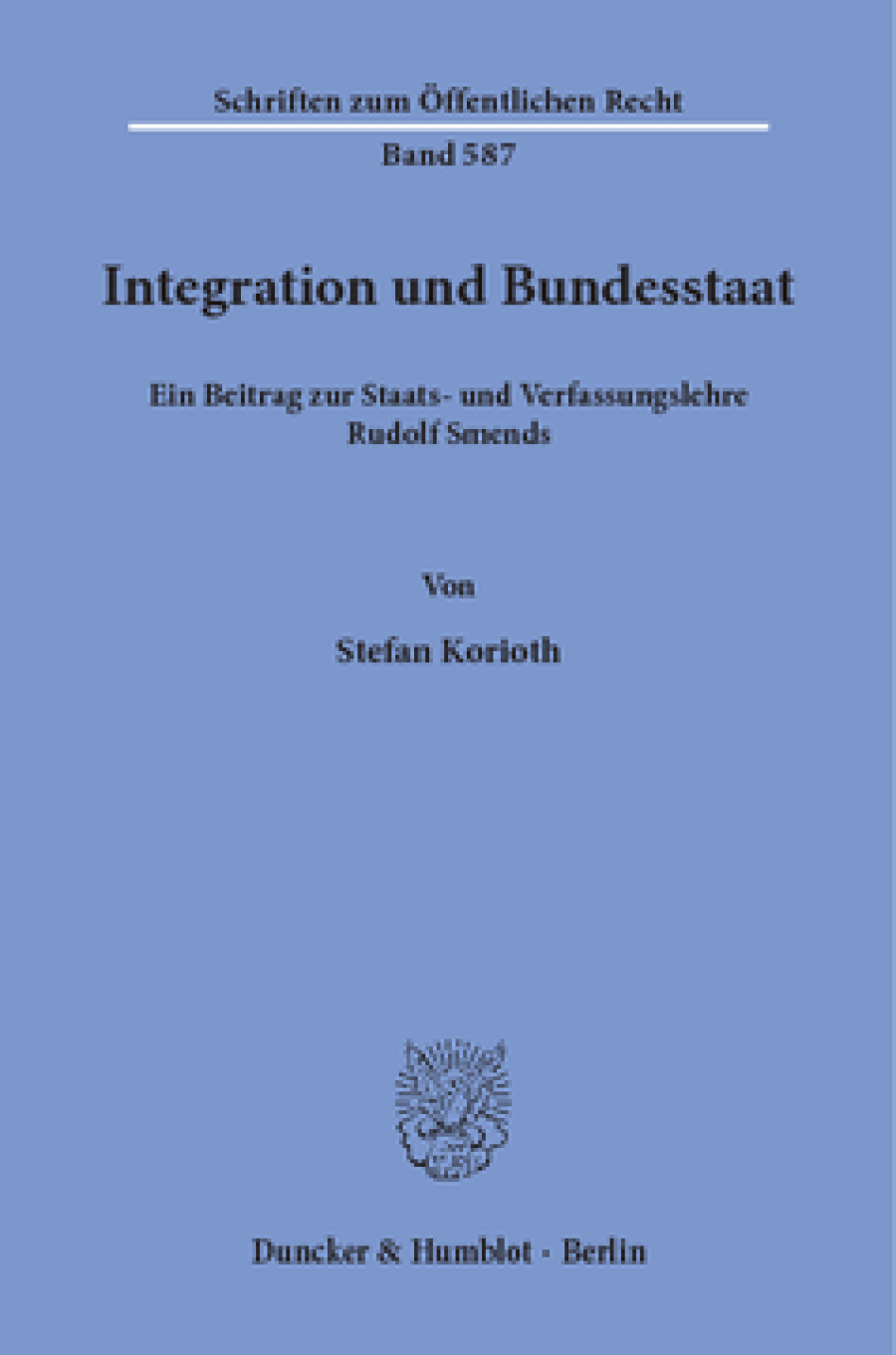 Integration und Bundesstaat