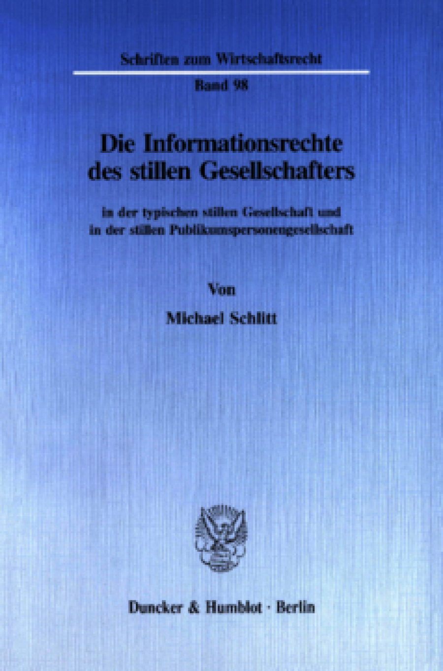 Die Informationsrechte des stillen Gesellschafters