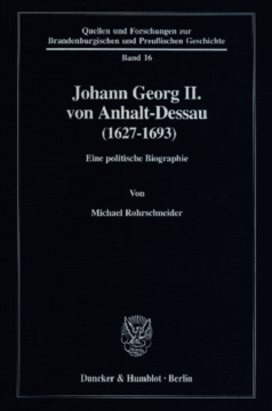 Johann Georg II. von Anhalt-Dessau (1627–1693)