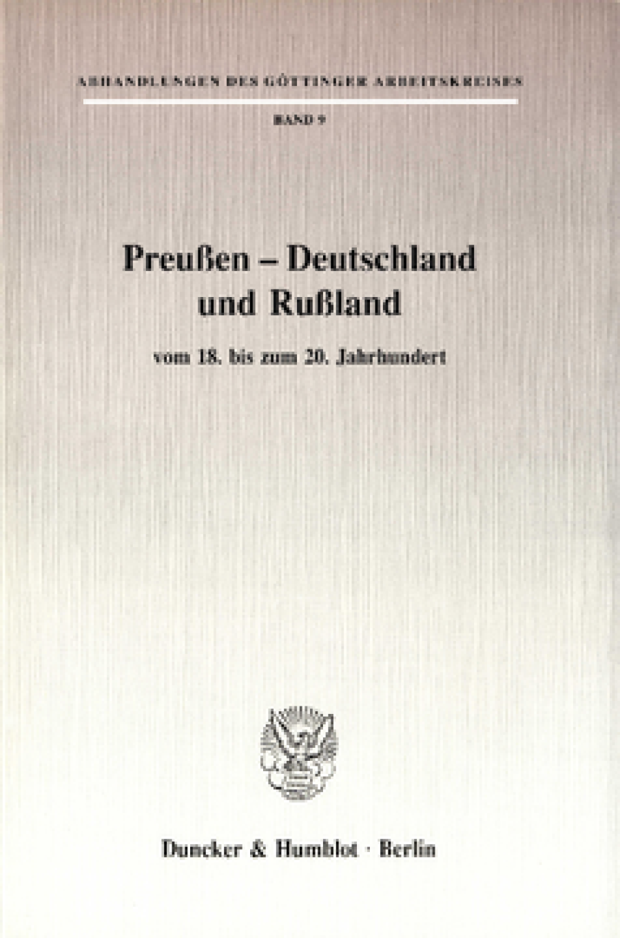 Preußen - Deutschland und Rußland