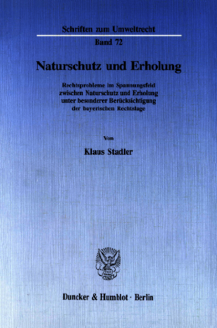 Naturschutz und Erholung