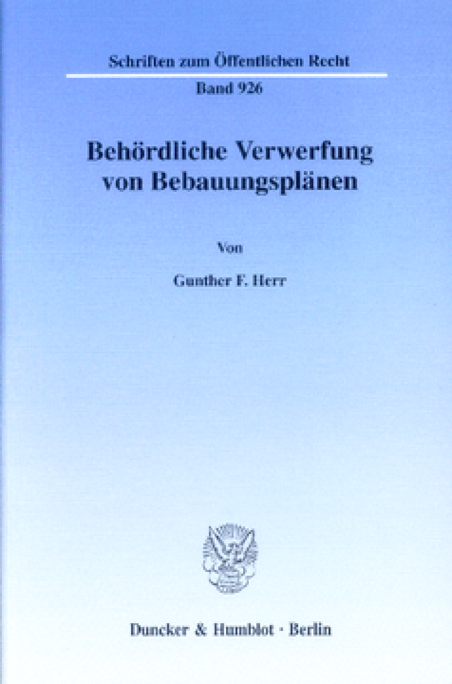Behördliche Verwerfung von Bebauungsplänen