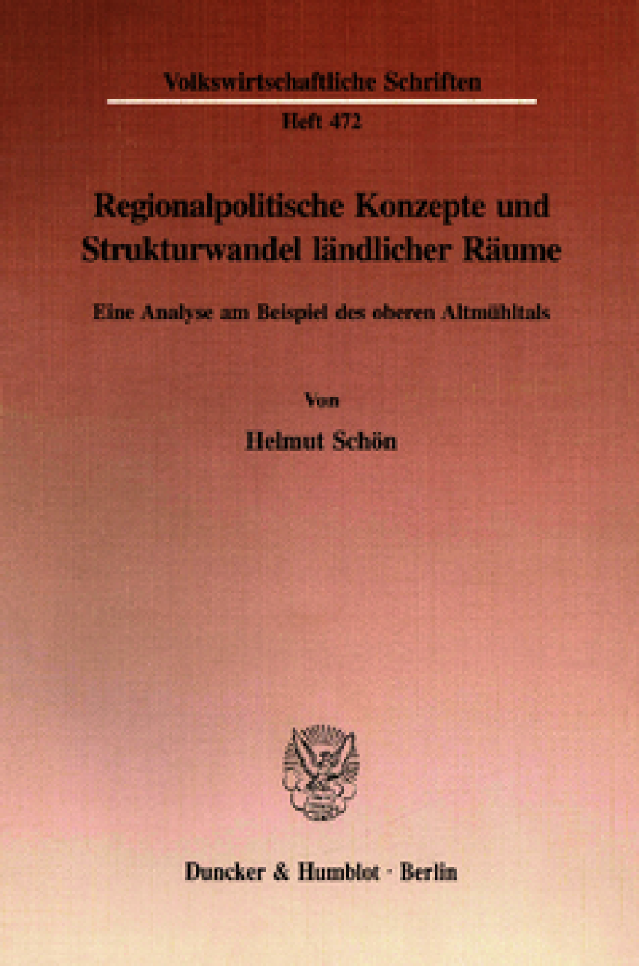 Regionalpolitische Konzepte und Strukturwandel ländlicher Räume