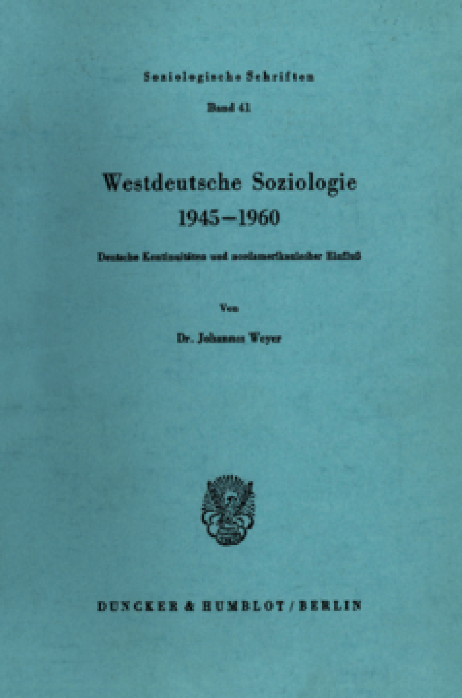 Westdeutsche Soziologie 1945–1960