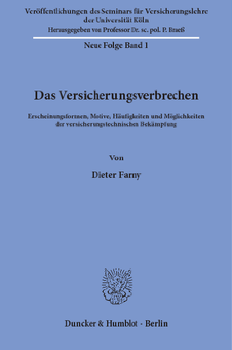 Das Versicherungsverbrechen