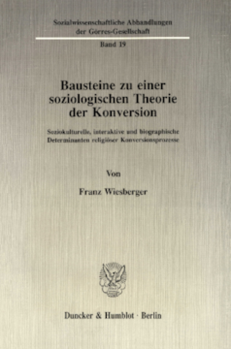 Bausteine zu einer soziologischen Theorie der Konversion