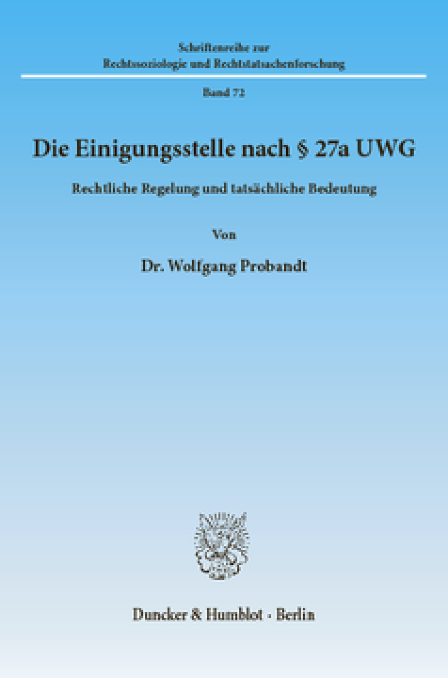 Die Einigungsstelle nach § 27a UWG