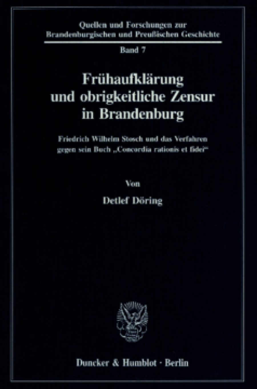 Frühaufklärung und obrigkeitliche Zensur in Brandenburg