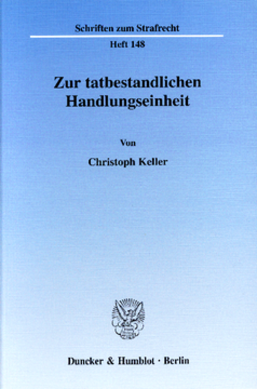 Zur tatbestandlichen Handlungseinheit