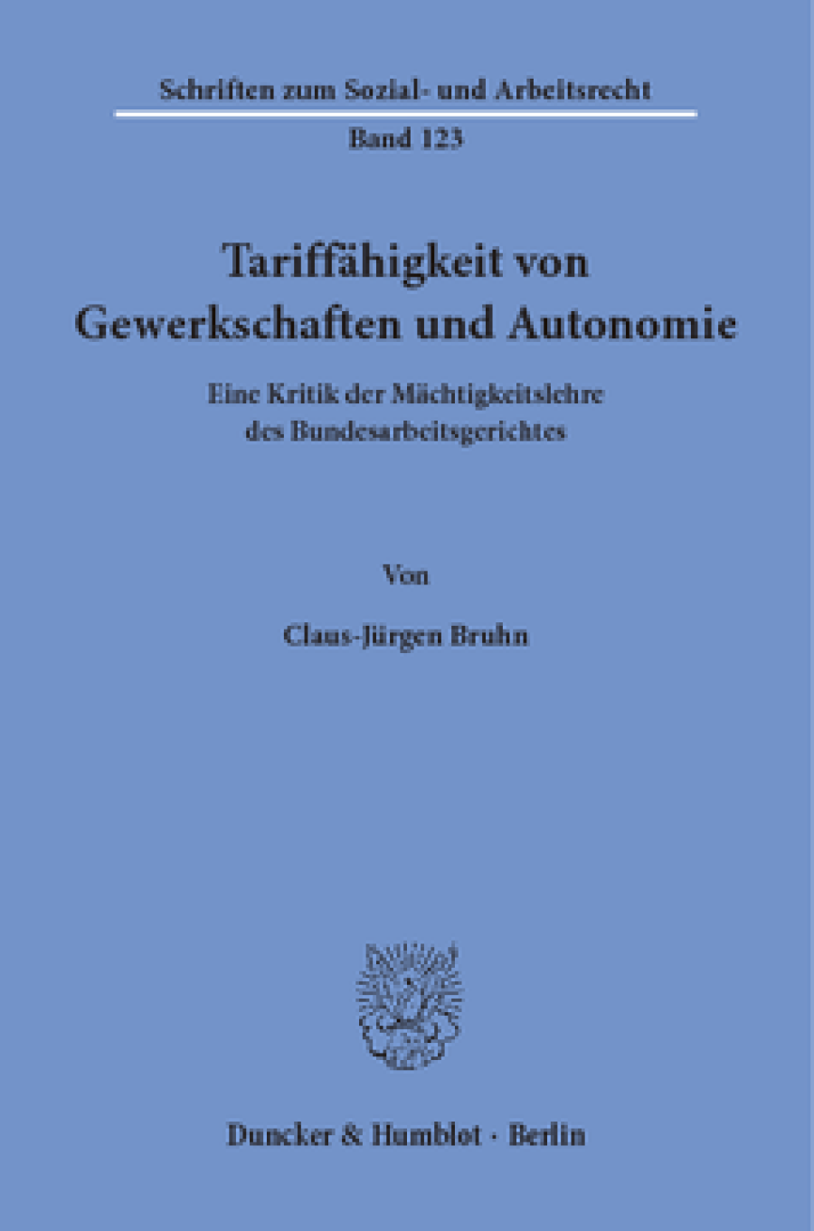 Tariffähigkeit von Gewerkschaften und Autonomie