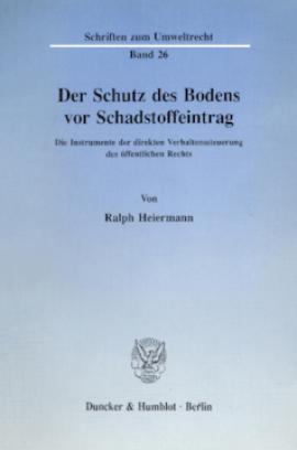 Der Schutz des Bodens vor Schadstoffeintrag
