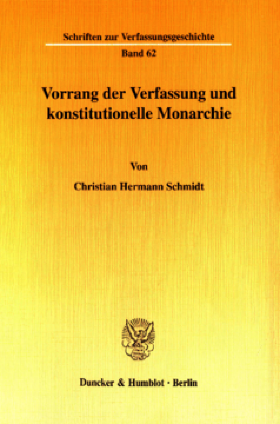 Vorrang der Verfassung und konstitutionelle Monarchie