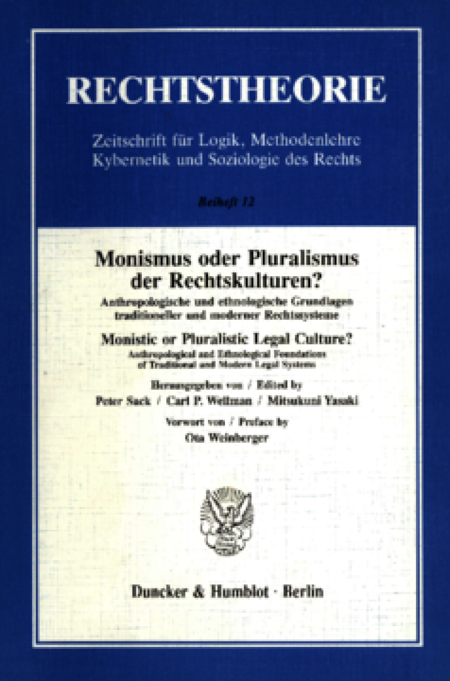Monismus oder Pluralismus der Rechtskulturen?
