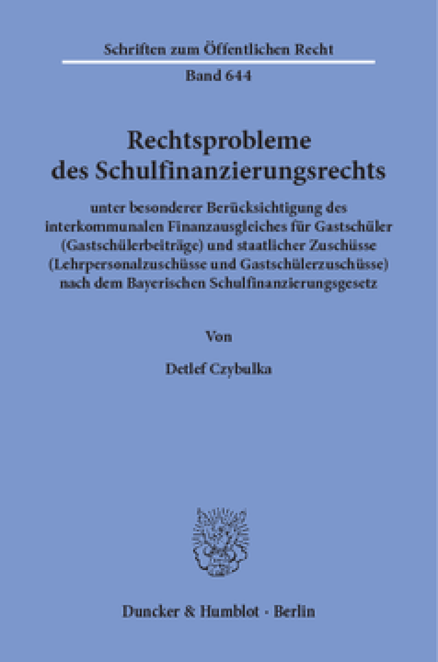 Rechtsprobleme des Schulfinanzierungsrechts,