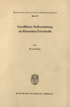 Gewillkürte Stellvertretung im Römischen Privatrecht