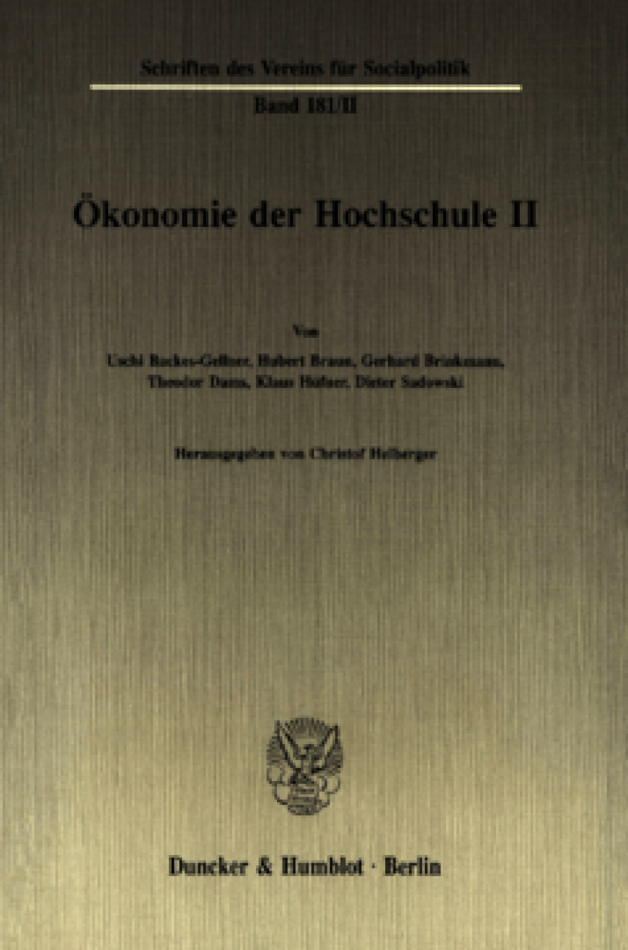 Ökonomie der Hochschule II