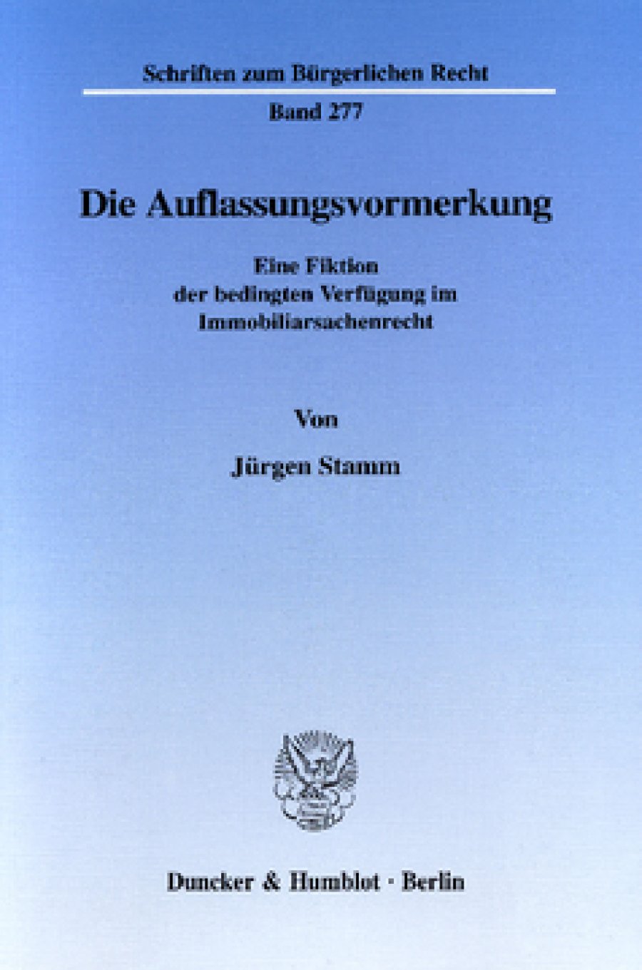 Die Auflassungsvormerkung