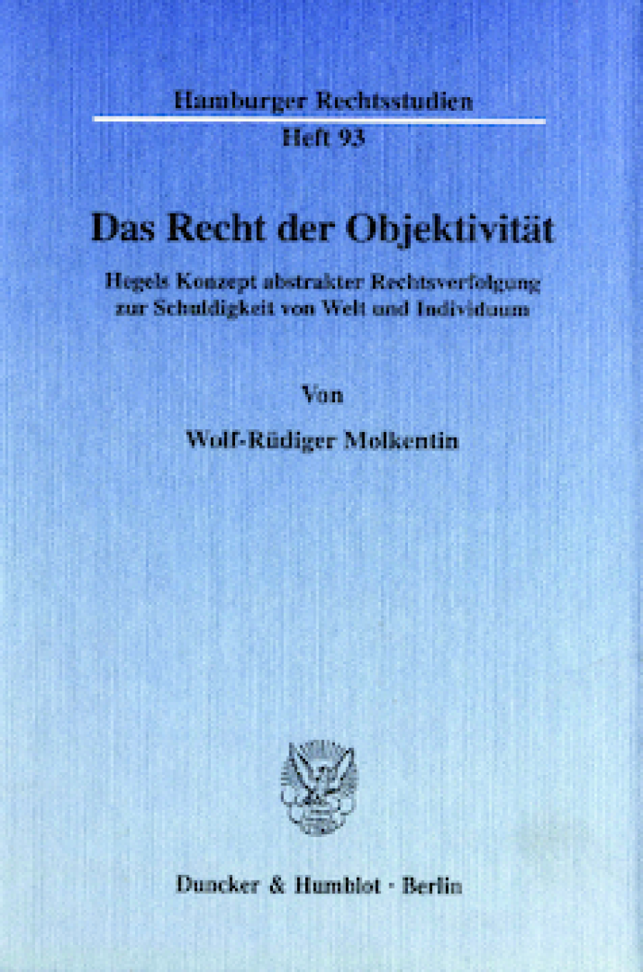 Das Recht der Objektivität