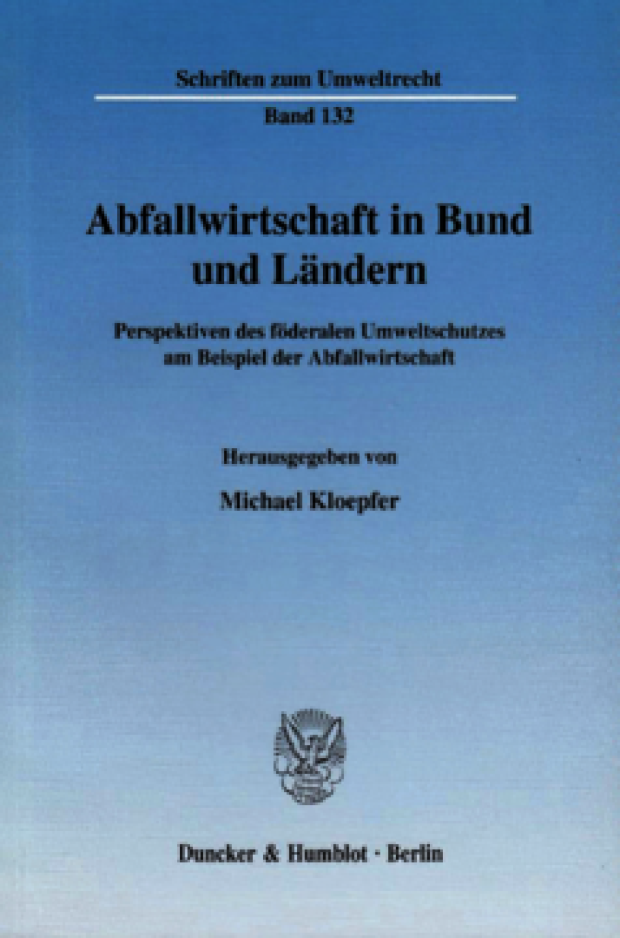 Abfallwirtschaft in Bund und Ländern