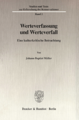 Werteverfassung und Werteverfall