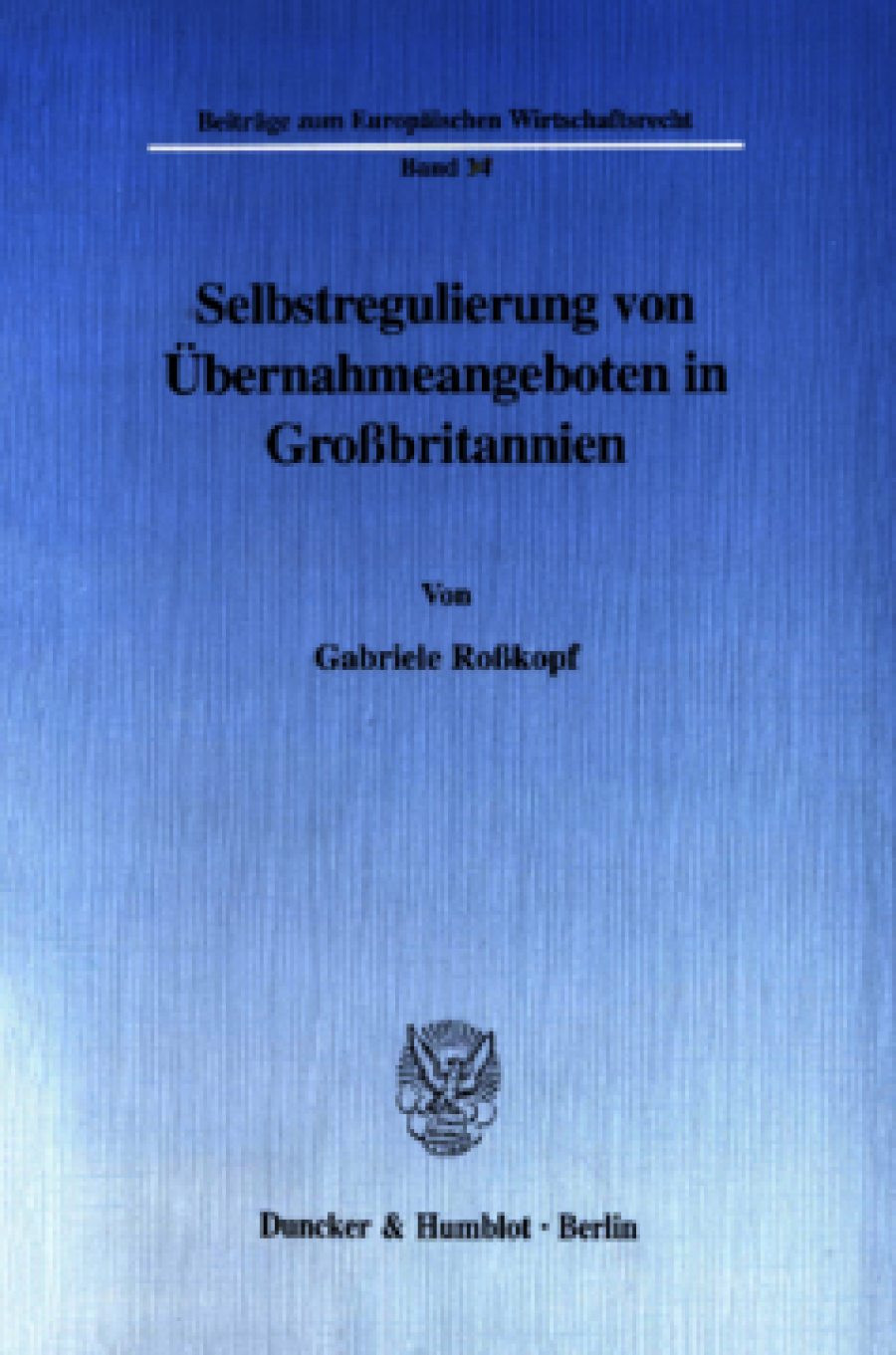 Selbstregulierung von Übernahmeangeboten in Großbritannien
