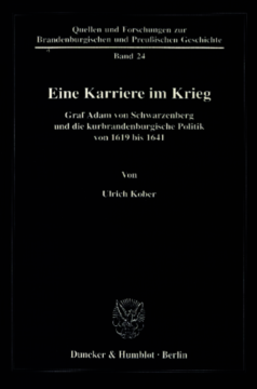 Eine Karriere im Krieg