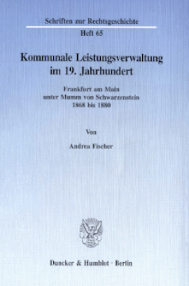 Kommunale Leistungsverwaltung im 19. Jahrhundert