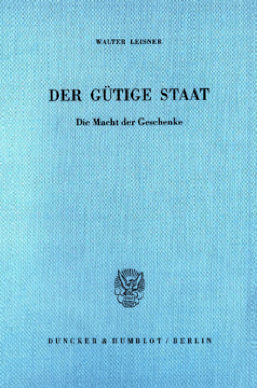 Der gütige Staat