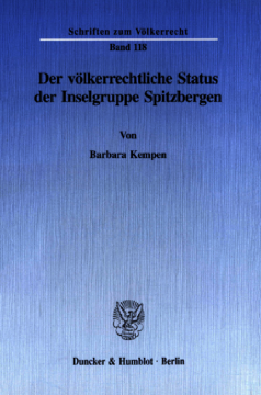 Der völkerrechtliche Status der Inselgruppe Spitzbergen