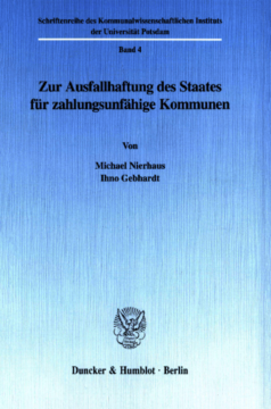 Zur Ausfallhaftung des Staates für zahlungsunfähige Kommunen