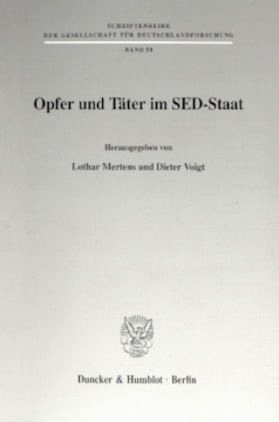 Opfer und Täter im SED-Staat