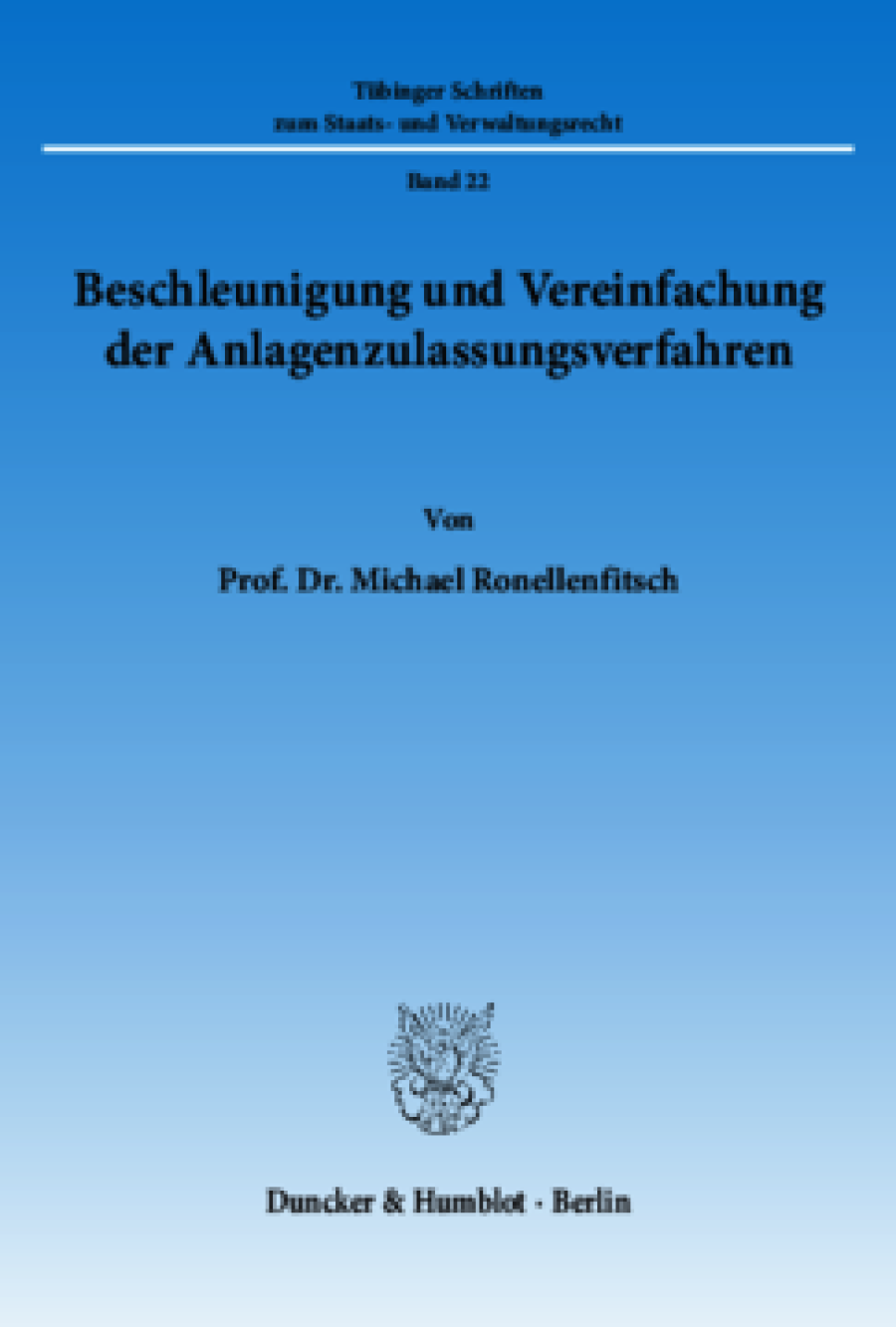 Beschleunigung und Vereinfachung der Anlagenzulassungsverfahren