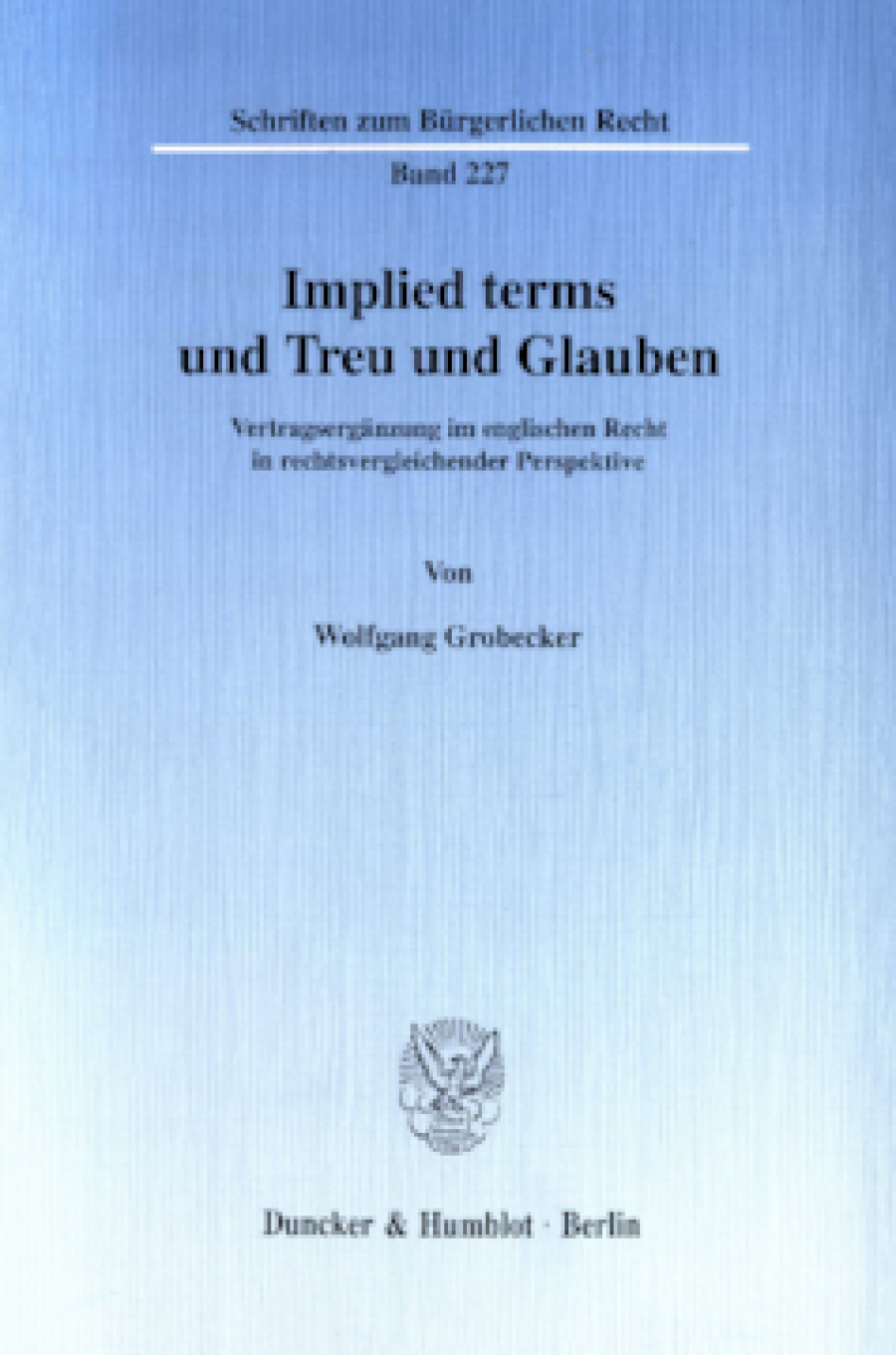 Implied terms und Treu und Glauben