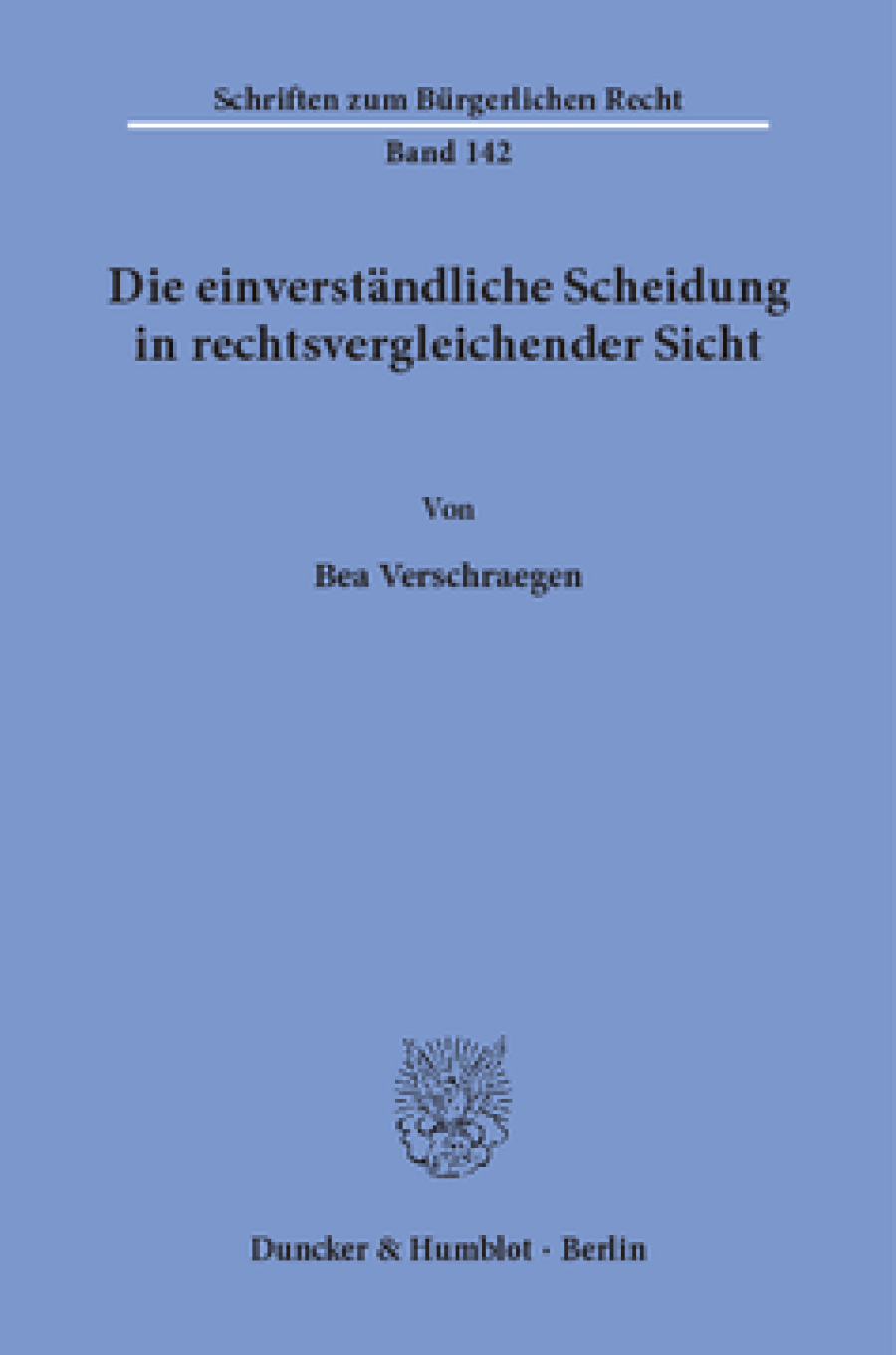 Die einverständliche Scheidung in rechtsvergleichender Sicht