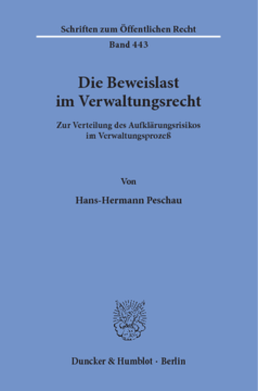 Die Beweislast im Verwaltungsrecht