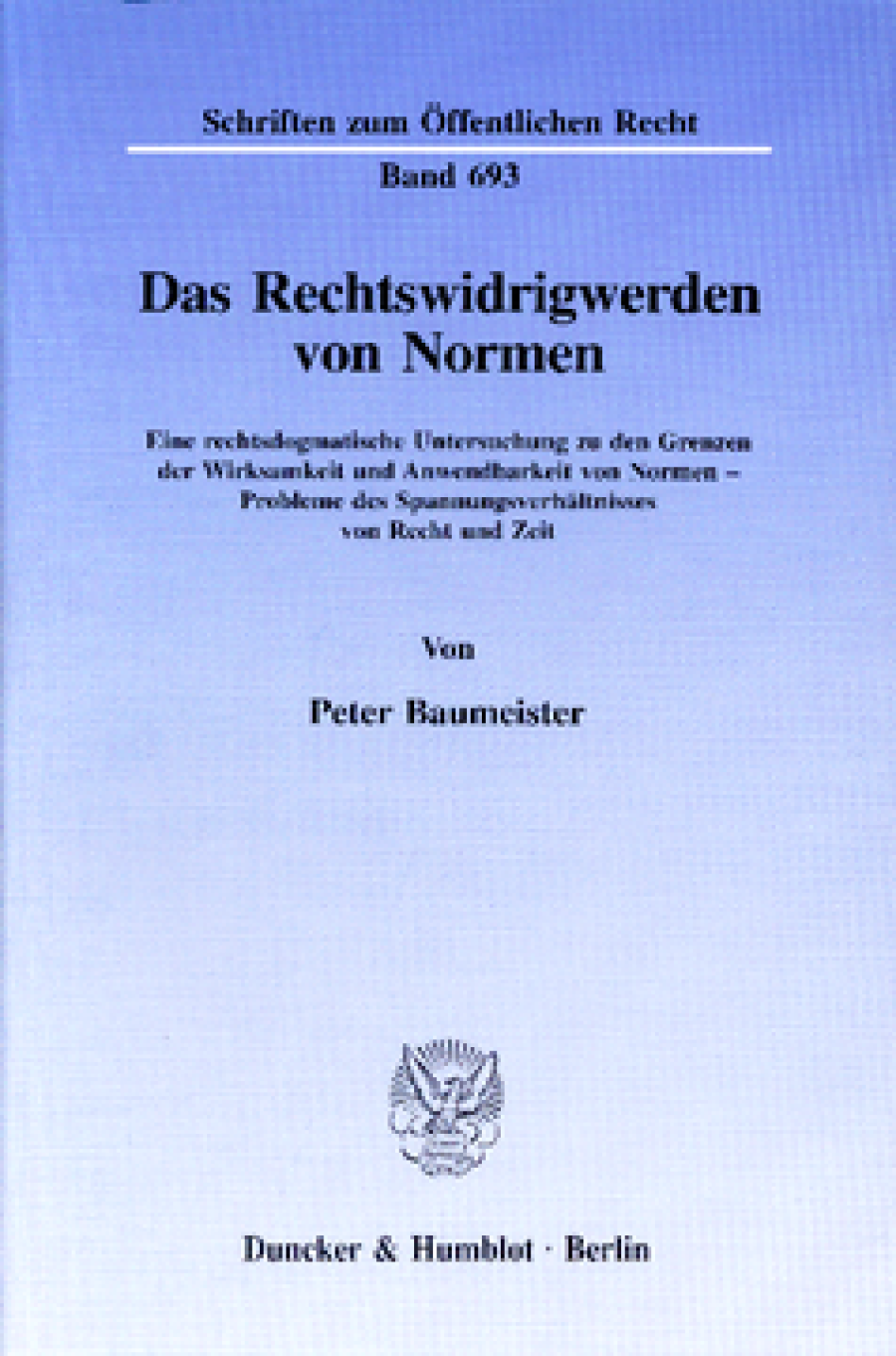 Das Rechtswidrigwerden von Normen