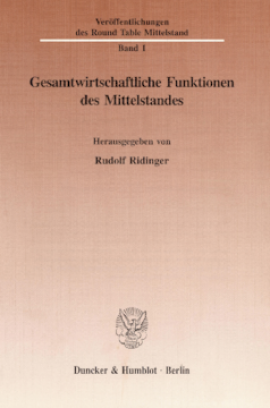 Gesamtwirtschaftliche Funktionen des Mittelstandes