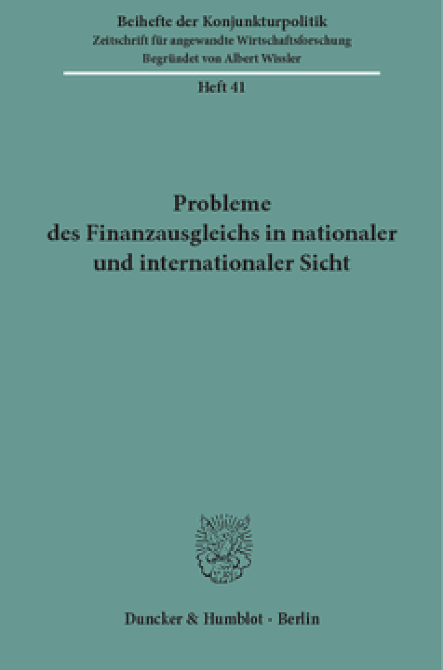 Probleme des Finanzausgleichs in nationaler und internationaler Sicht