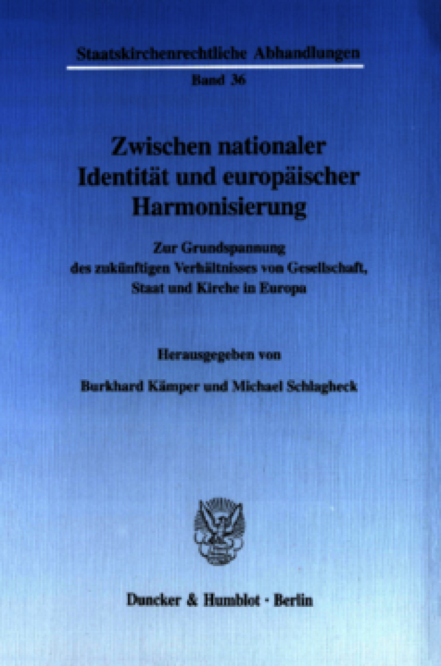 Zwischen nationaler Identität und europäischer Harmonisierung