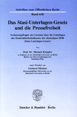Das Stasi-Unterlagen-Gesetz und die Pressefreiheit