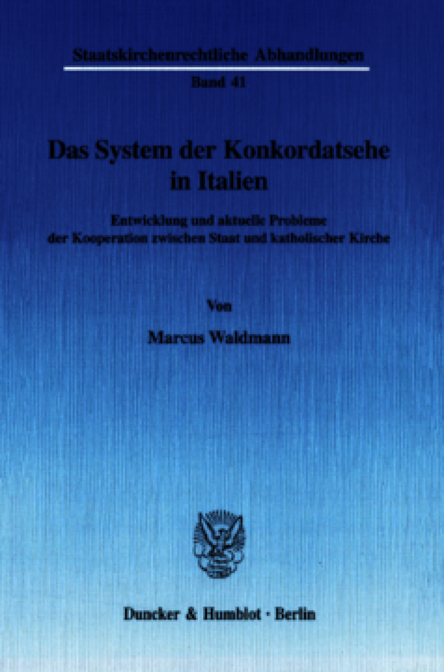 Das System der Konkordatsehe in Italien
