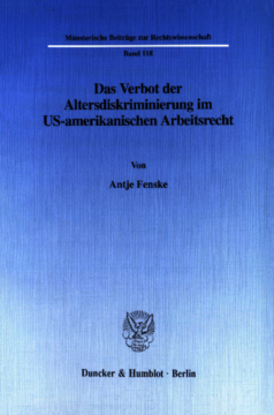 Das Verbot der Altersdiskriminierung im US-amerikanischen Arbeitsrecht